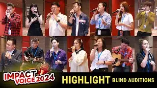 Highlight Blind Auditions ผู้เข้าแข่งขัน 14 คนสุดท้าย | IMPACT Voice 2024