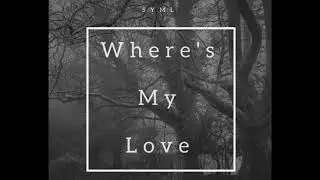 SYML - where's my love(slowed & reverb)