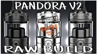 RAW BUILD - PANDORA V2 MTL RTA by YACHTVAPE