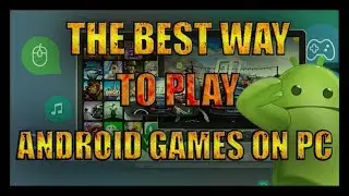 HOW TO PLAY ANDROID GAMES ON PC [WITHOUT ANY LAG]