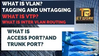CCNA Jan 8th batch  | What is VLAN?  VLAN tagging and untagging | what is VTP | 