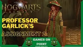 Professor Garlick’s Assignment 2 Walkthrough :: Hogwarts Legacy