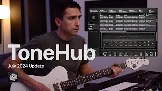 The Sound of 60s Blues and Rock | ToneHub July Update