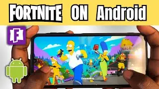 How to Download and Install Fortnite on Any Android Phone