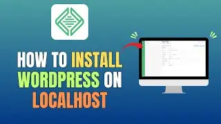 HOW TO INSTALL WORDPRESS ON LOCALHOST (FULL GUIDE 2025)
