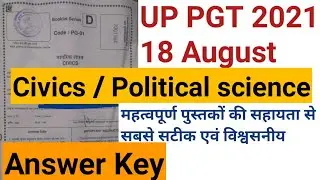 UP PGT Civics Answer key 2021/ UP PGT Political Science Answer Key 2021/pgt civics Answer key/Set D