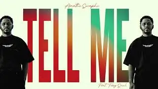 Anathi Swaphi - Tell Me (Official Audio) feat. Foxy Saul