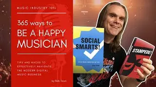 365 Ways To Be A Happy Musician (11-20)