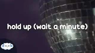 Ava Max - Hold Up (Wait A Minute) (Lyrics)