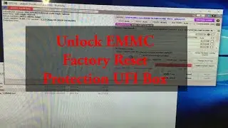 Unlock EMMC Factory reset Protection UFI Box