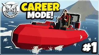 BUILDING A NEW STARTER BOAT! - HARDCORE CAREER MODE STORMWORKS - #1
