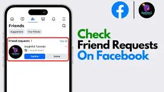 How to Check Friend Request on Facebook (2024) | How to See Friend Requests on Facebook