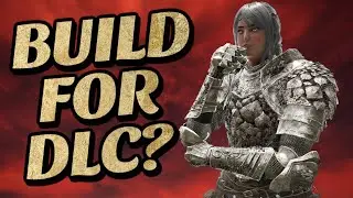 Elden Ring: What Build Are You Taking Into The DLC?