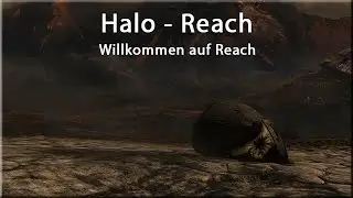 Halo Reach | Willkommen auf Reach | #1