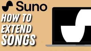 How To Extend A Song in SUNO AI (FULL GUIDE)