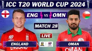 England vs Oman, 28th Match, Group B - Live ICC Men's T20 World Cup 2024 