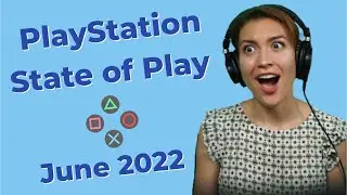 PlayStation State of Play June 2022 REACTION