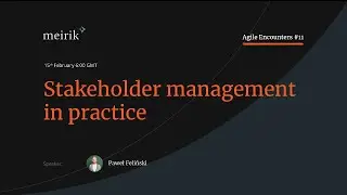 Stakeholder Management in Practice