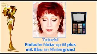 💙 Tutorial  🔹 Einfache Make-up 65 plus mit Blau im Hintergrund☀️𝑴𝒂𝒌𝒆𝒖𝒑 𝒕𝒆𝒄𝒉𝒏𝒊𝒒𝒖𝒆𝒔 𝒇𝒐𝒓 𝒐𝒗𝒆𝒓 60 ☀️