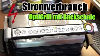 Power Consumption of the Tefal OptiGrill with Baking Tray