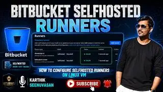 Configure Self-Hosted Bitbucket Runners | Bitbucket Pipelines | EP - 04