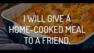 #HappyActs: I will give a home-cooked meal to a friend.