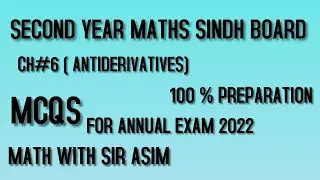 Second Year Mathematics Chapter#6 (Antiderivatives) MCQS Preparation ,Lecture 229.