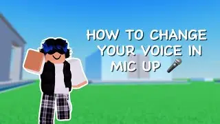 HOW TO CHANGE YOUR VOICE IN MIC UP 🎙️ 
