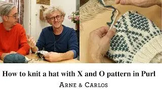 How to knit a Norwegian style hat with X and O pattern in Purl - ARNE & CARLOS