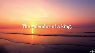 How Great is Our God -Christ Tomlin (Lyrics)