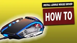 How to Install the Driver for LENRUE's Wired Gaming Mouse (2022)
