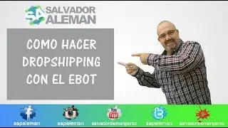 Como hacer Dropshipping con el eBot