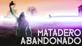 EXCURSIÓN A UN MATADERO ABANDONADO