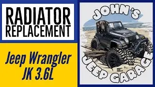 How to replace a Radiator on a Jeep Wrangler JK 3 6L