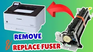 Canon LBP246dw Fuser Unit Removal Made Easy | Full Detailed Guide