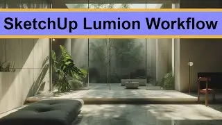 SketchUp Lumion Workflow