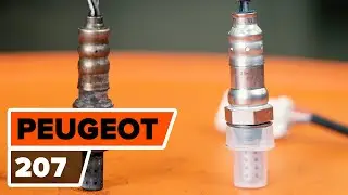 How to change lambda sensor on PEUGEOT 207 [TUTORIAL AUTODOC]