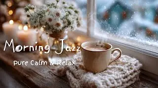 Jazz for Quiet Coffee Mornings by Snow fall Window ❄️☕