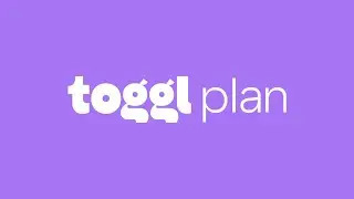 What is Toggl Plan? - A Quick Overview