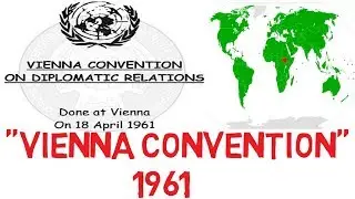 Vienna Convention on Diplomatic Relations 1961 || UPSC, SSC, BANKING STATE PCS ||