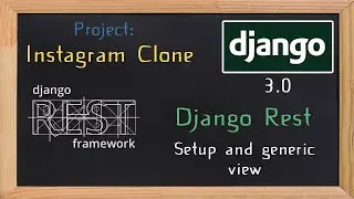Django Rest Framework - Setup and generic view  | 01