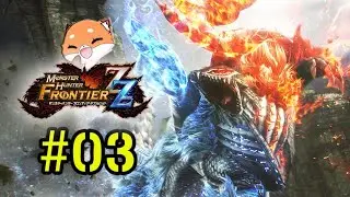 MHF-ZZ Stream #03 - Frontier EU Teo Grind