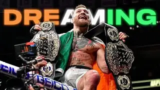 Keep dreaming - Connor McGregor motivational edit