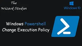 Windows Powershell Tutorial - Change Execution Policy