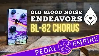 Old Blood Noise Endeavours BL-82 Chorus - Pedal Empire