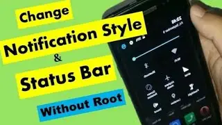 How to change notification bar on android||change notification bar on android without root||