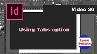 Video 30 - Tabs options (Indesign CC)