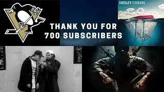 Thank You For 700 Subscribers