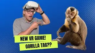 New VR Sensation - Capuchin Tag!