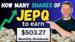 How Much JEPQ to Earn $500 Monthly in Dividends? 💵💵💵